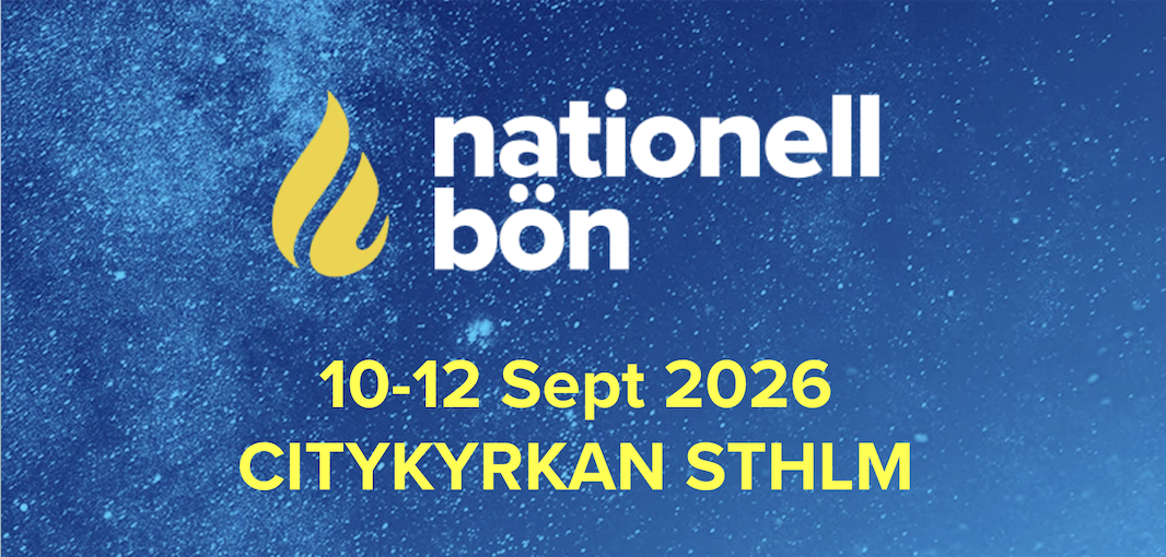 Nationell bönekonferens 10-12 september i Citykyrkan/Stockholm