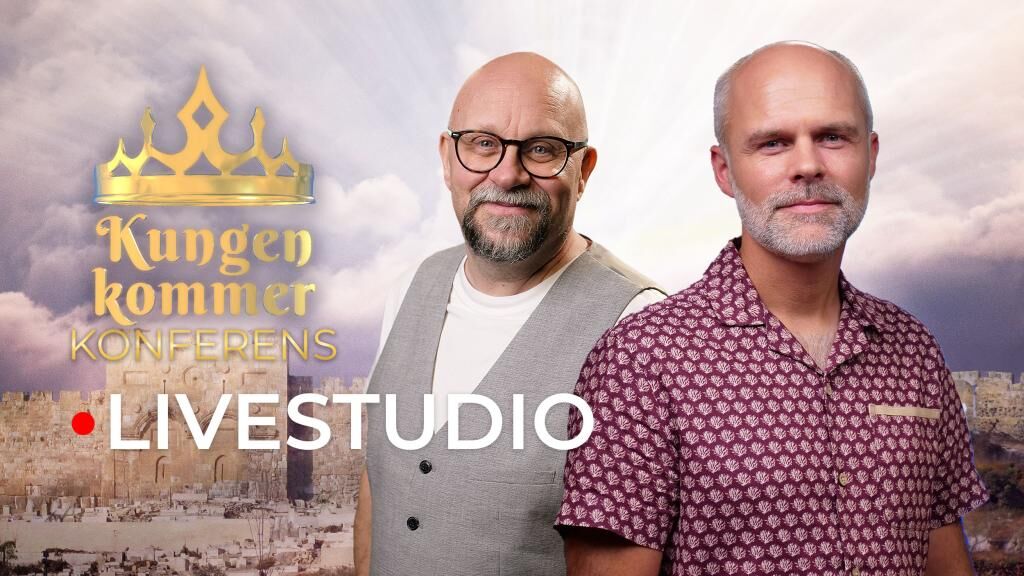 Kungen kommer konferens | LIVE-studio start torsdag 16/10 kl 18:00